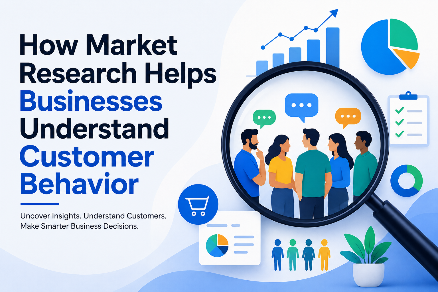 How Market Research Helps Businesses Understand Customer Behavior
